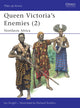Book cover of: Queen Victoria's Enemies (2). By: Ian Knight