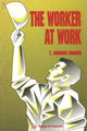 Book cover of: Worker At Work