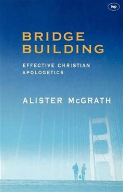 Book cover of: Bridge-building. By: Alister E. McGrath