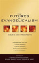 Book cover of: Futures of evangelicalism