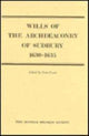 Book cover of: Wills of the Archdeaconry of Sudbury, 1630-1635