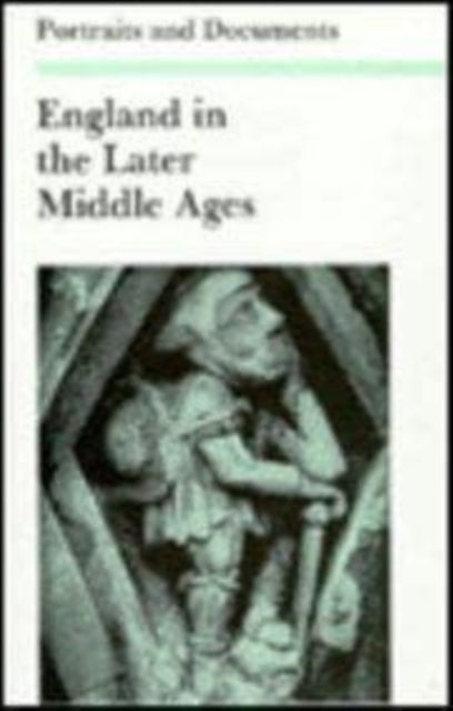 Book cover of: England in the Later Middle Ages. By: Derek Baker