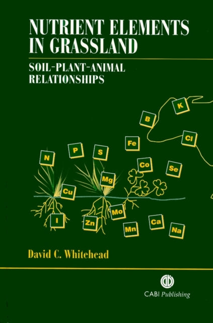 Book cover of: Nutrient Elements in Grassland. By: David C. Whitehead