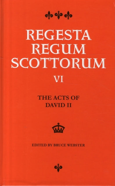 The Acts of David II (1329-1371)