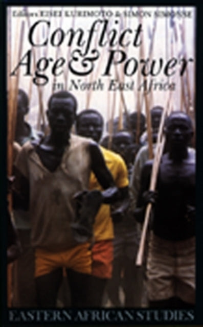 Book cover of: Conflict, Age and Power in North East Africa