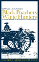 Book cover of: Black Poachers, White Hunters
