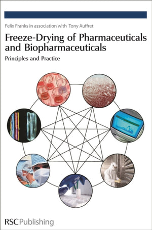Freeze-drying of Pharmaceuticals and Biopharmaceuticals