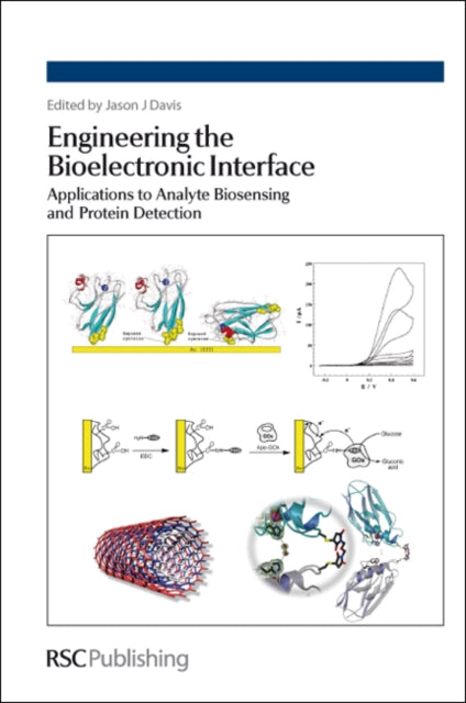 Book cover of: Engineering the Bioelectronic Interface. By: Jason J. Davis