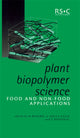 Book cover of: Plant Biopolymer Science