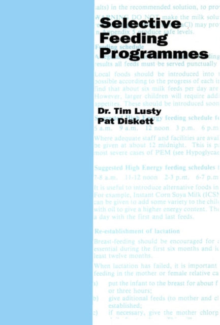 Book cover of: Selective Feeding Programmes. By: Tim Lusty