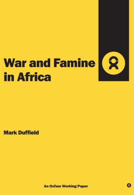 Book cover of: War and Famine in Africa. By: Mark Duffield
