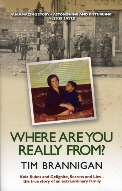 Book cover of: Where Are You Really From?. By: Tim Brannigan