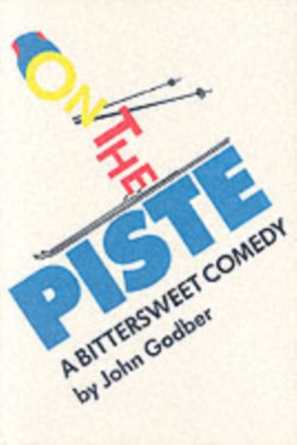 Book cover of: On the Piste. By: John Godber