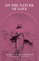 Book cover of: On the Nature of Love