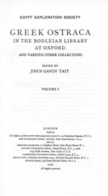 Book cover of: Greek Ostraca in the Bodleian Library at Oxford and Various Other Collections. By: John Gavin Tait