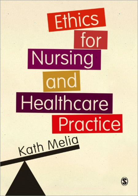 Book cover of: Ethics for Nursing and Healthcare Practice