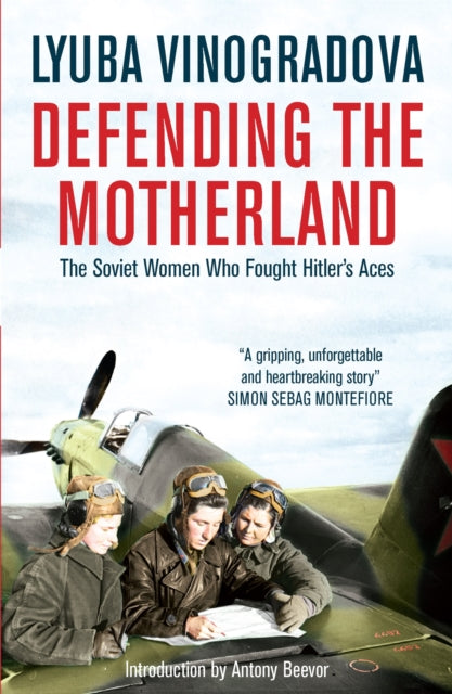 Book cover of: Defending the Motherland. By: Lyuba Vinogradova
