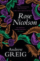 Book cover of: Rose Nicolson. By: Andrew Greig