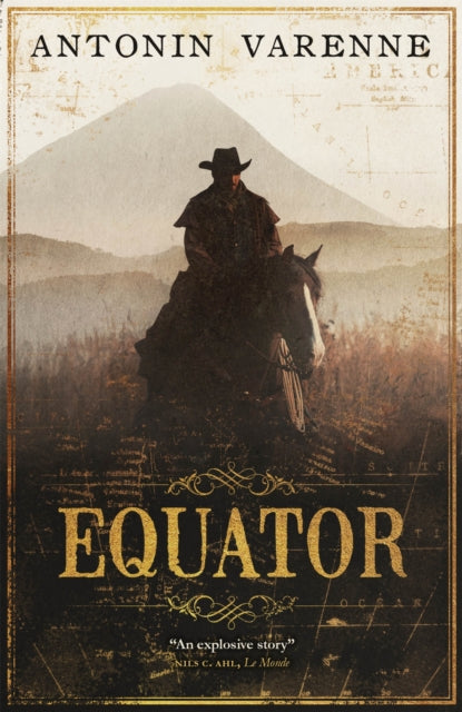 Book cover of: Equator. By: Antonin Varenne