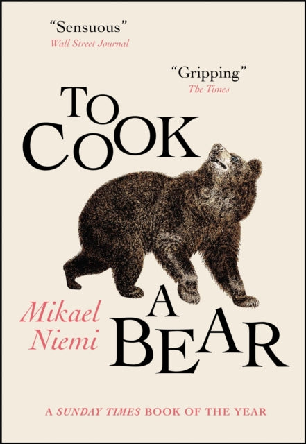 To Cook a Bear, Winner of the Petrona Award 2021 9780857058966 Mikael Niemi
