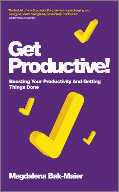 Book cover of: Get Productive!. By: Magdalena Bak-Maier