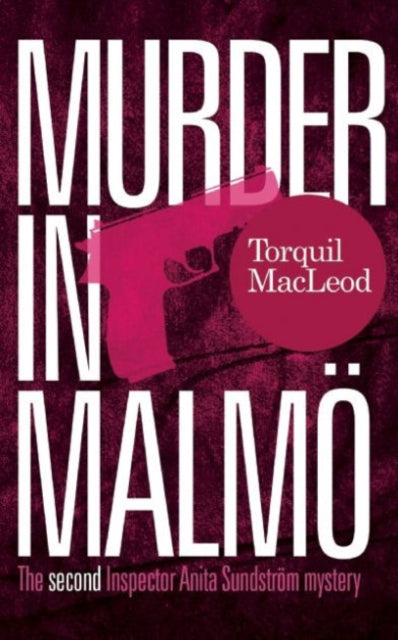Book cover of: Murder in Malmo. By: Torquil MacLeod