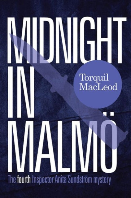 Book cover of: Midnight in Malmo. By: Torquil MacLeod