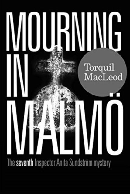 Book cover of: Mourning in Malmo. By: Torquil MacLeod