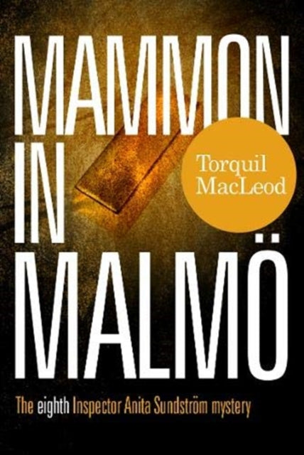 Book cover of: Mammon in Malmo. By: Torquil MacLeod