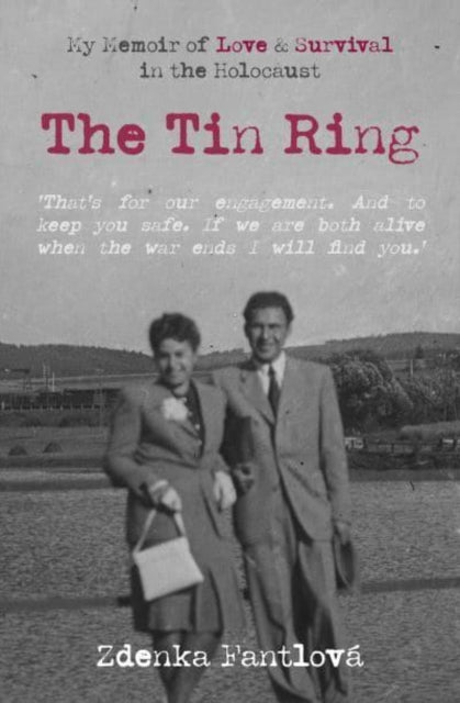Book cover of: Tin Ring. By: Zdenka Fantlová
