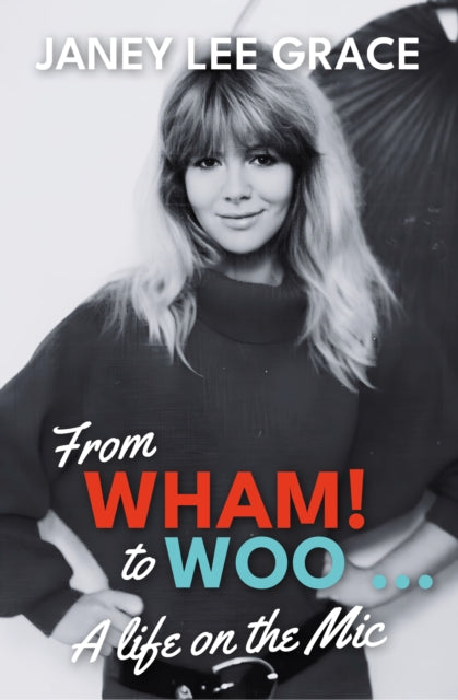 Book cover of: From WHAM! to WOO. By: LEE GRACE
