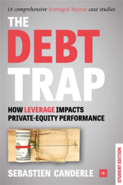 Book cover of: Debt Trap (Student Edition). By: Sebastien Canderle Sebastien