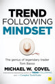 Book cover of: Trend Following Mindset. By: Michael Covel