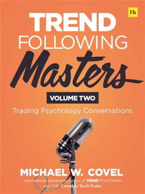 Book cover of: Trend Following Masters, Volume 2. By: Michael Covel