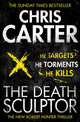 Death Sculptor, the MOST ADDICTIVE, gripping and suspenseful serial killer thriller you'll read in 2025 9780857203021 Chris Carter