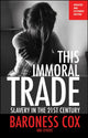 Book cover of: This Immoral Trade. By: Caroline Cox (undifferentiated)