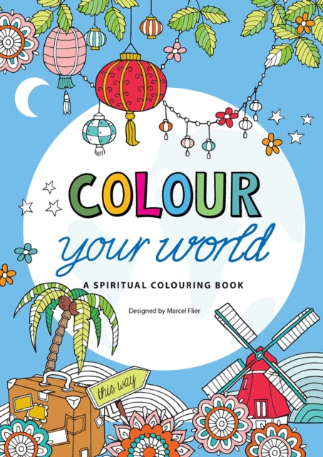 Book cover of: Colour Your World. By: Marcel Flier
