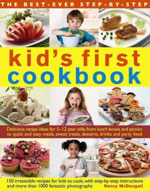 Best Ever Step-by-step Kid's First Cookbook 9780857231970 Nancy McDougall