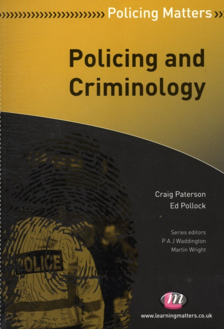 Book cover of: Policing and Criminology. By: Craig Paterson