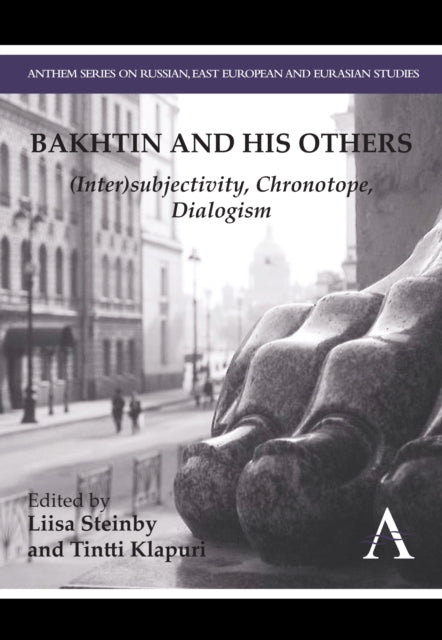 Book cover of: Bakhtin and his Others