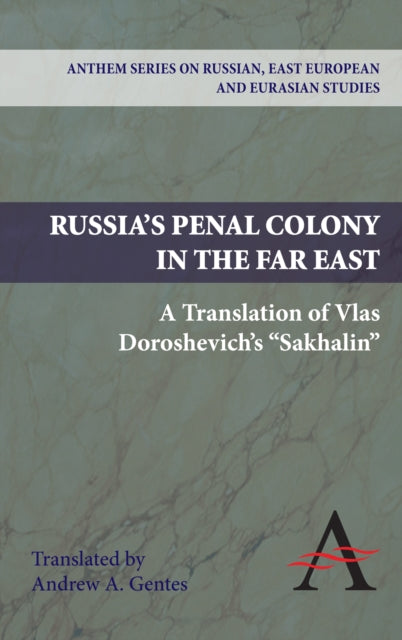 Book cover of: Russia's Penal Colony in the Far East