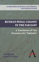 Book cover of: Russia's Penal Colony in the Far East