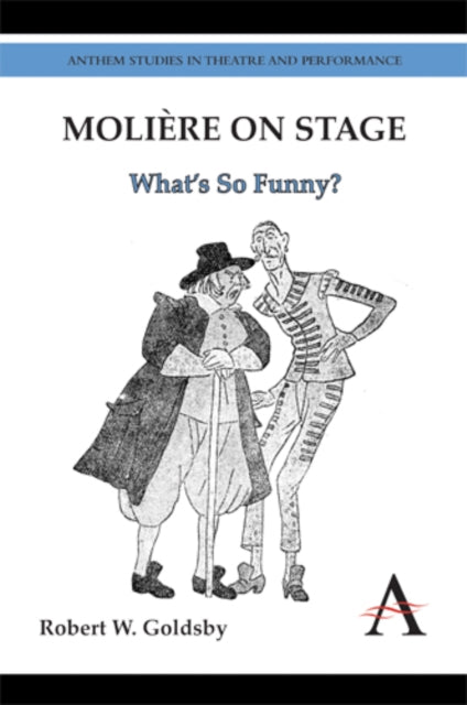 Book cover of: Moliere on Stage. By: Robert Goldsby
