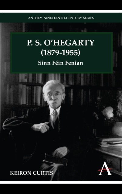 Book cover of: P. S. O'Hegarty (1879-1955)