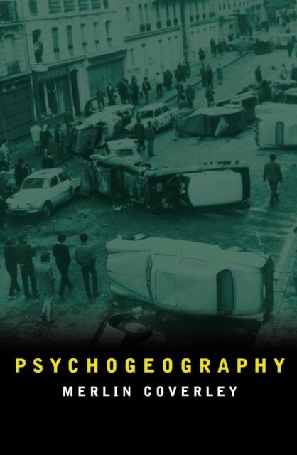 Book cover of: Psychogeography. By: Merlin Coverley