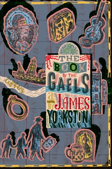 Book cover of: Book of the Gaels. By: James Yorkston