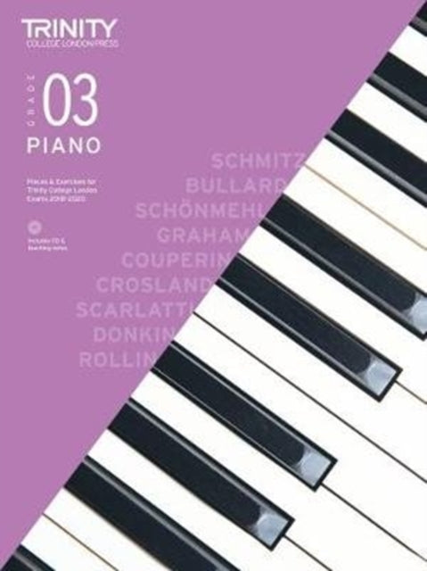 Book cover of: Trinity College London Piano Exam Pieces & Exercises 2018-2020. Grade 3 (with CD)