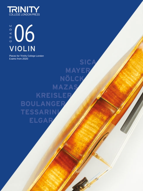 Book cover of: Trinity College London Violin Exam Pieces From 2020: Grade 6. By: Trinity College London