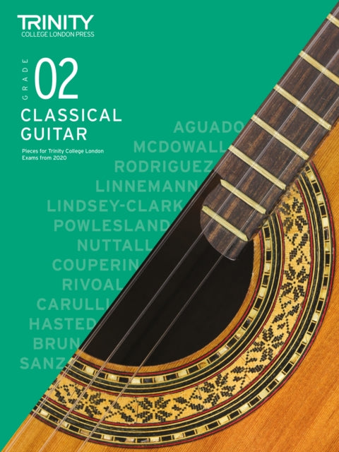 Book cover of: Trinity College London Classical Guitar Exam Pieces From 2020: Grade 2. By: Trinity College London