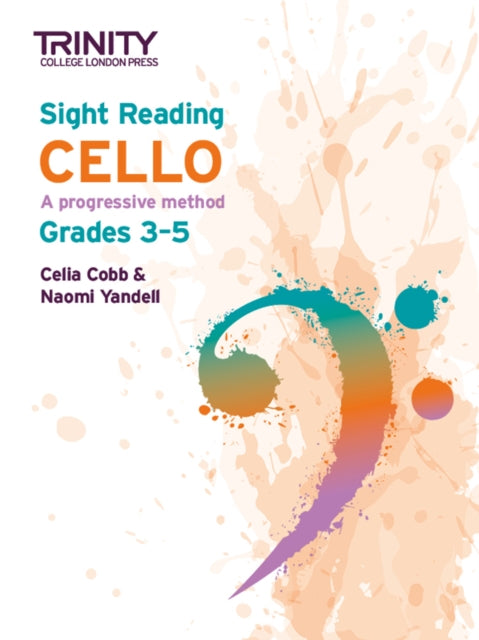 Book cover of: Trinity College London Sight Reading Cello: Grades 3-5. By: Celia Cobb